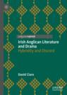 Front cover of Irish Anglican Literature and Drama