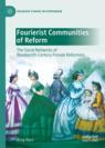 Front cover of Fourierist Communities of Reform
