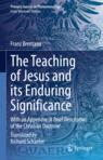 Front cover of The Teaching of Jesus and its Enduring Significance