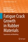 Front cover of Fatigue Crack Growth in Rubber Materials