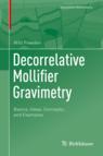Front cover of Decorrelative Mollifier Gravimetry