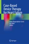Front cover of Case-Based Device Therapy for Heart Failure