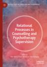 Front cover of Relational Processes in Counselling and Psychotherapy Supervision