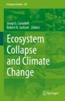 Front cover of Ecosystem Collapse and Climate Change