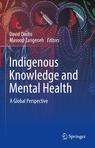 Front cover of Indigenous Knowledge and Mental Health