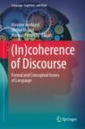 Front cover of (In)coherence of Discourse