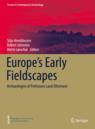 Front cover of Europe's Early Fieldscapes