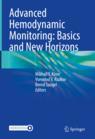 Front cover of Advanced Hemodynamic Monitoring: Basics and New Horizons