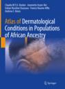 Front cover of Atlas of Dermatological Conditions in Populations of African Ancestry