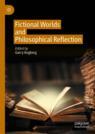 Front cover of Fictional Worlds and Philosophical Reflection