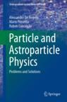 Front cover of Particle and Astroparticle Physics