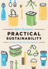 Front cover of Practical Sustainability