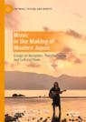 Front cover of Music in the Making of Modern Japan