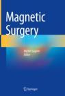 Front cover of Magnetic Surgery