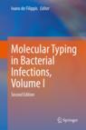 Front cover of Molecular Typing in Bacterial Infections, Volume I