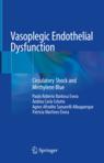 Front cover of Vasoplegic Endothelial Dysfunction