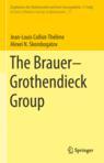 Front cover of The Brauer–Grothendieck Group
