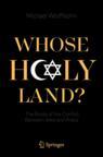 Front cover of Whose Holy Land?