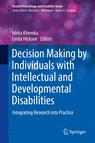 Front cover of Decision Making by Individuals with Intellectual and Developmental Disabilities