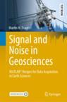 Front cover of Signal and Noise in Geosciences