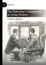 Front cover of The Detective's Companion in Crime Fiction