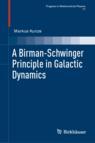 Front cover of A Birman-Schwinger Principle in Galactic Dynamics