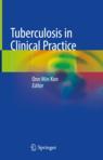 Front cover of Tuberculosis in Clinical Practice