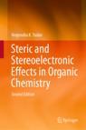 Front cover of Steric and Stereoelectronic Effects in Organic Chemistry