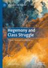 Front cover of Hegemony and Class Struggle
