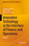 Front cover of Innovative Technology at the Interface of Finance and Operations