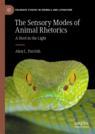 Front cover of The Sensory Modes of Animal Rhetorics