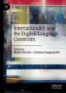 Front cover of Interculturality and the English Language Classroom
