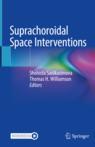 Front cover of Suprachoroidal Space Interventions
