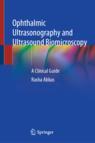 Front cover of Ophthalmic Ultrasonography and Ultrasound Biomicroscopy