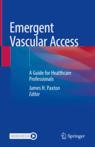 Front cover of Emergent Vascular Access