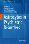 Front cover of Astrocytes in Psychiatric Disorders