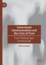 Front cover of Government Communications and the Crisis of Trust