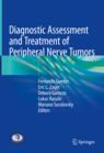 Front cover of Diagnostic Assessment and Treatment of Peripheral Nerve Tumors