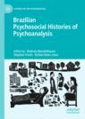 Front cover of Brazilian Psychosocial Histories of Psychoanalysis