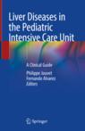 Front cover of Liver Diseases in the Pediatric Intensive Care Unit