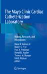 Front cover of The Mayo Clinic Cardiac Catheterization Laboratory