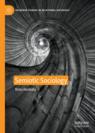 Front cover of Semiotic Sociology