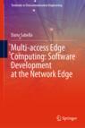 Front cover of Multi-access Edge Computing: Software Development at the Network Edge