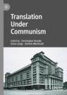 Front cover of Translation Under Communism