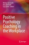Front cover of Positive Psychology Coaching in the Workplace