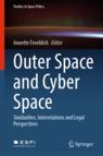 Front cover of Outer Space and Cyber Space