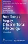 Front cover of From Thoracic Surgery to Interventional Pulmonology