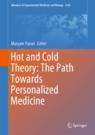 Front cover of Hot and Cold Theory: The Path Towards Personalized Medicine
