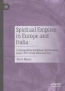Front cover of Spiritual Empires in Europe and India