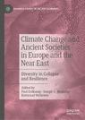 Front cover of Climate Change and Ancient Societies in Europe and the Near East